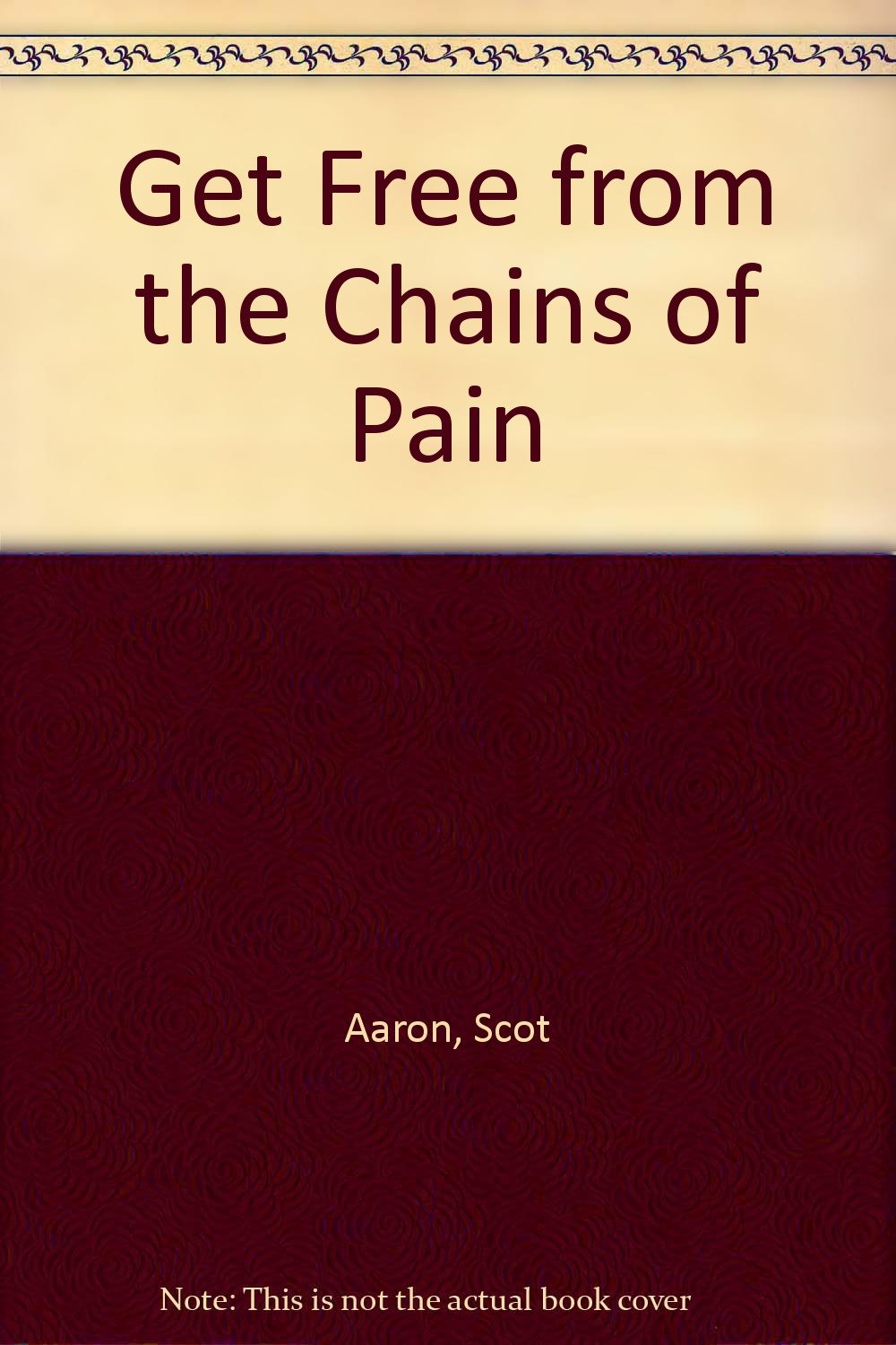 Get Free from the Chains of Pain Books