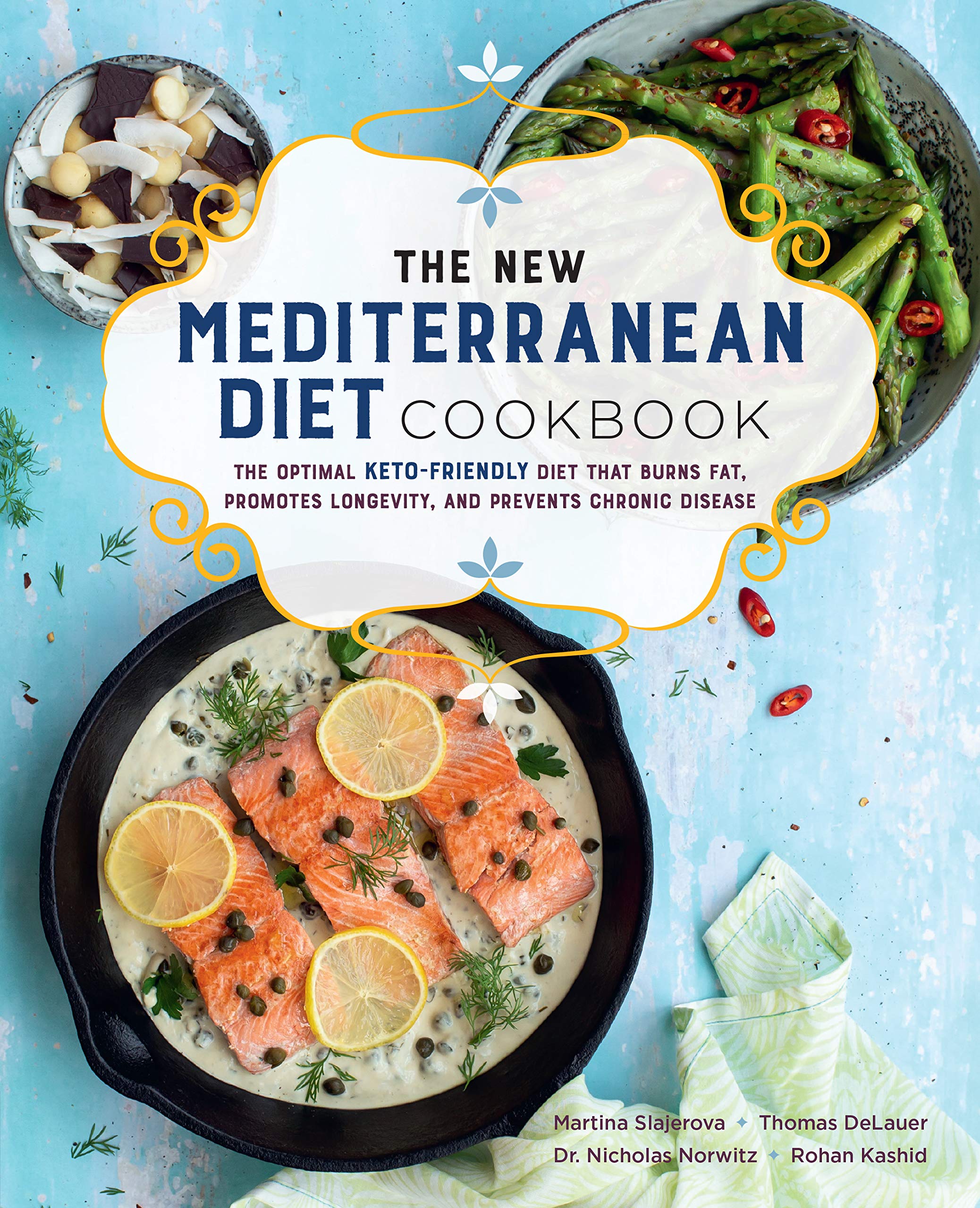 The New Mediterranean Diet Cookbook: The Optimal Keto-Friendly Diet that Burns Fat, Promotes Longevity, and Prevents Chronic Disease (16) (Keto for Your Life, Band 16) Leisure, Home & Garden