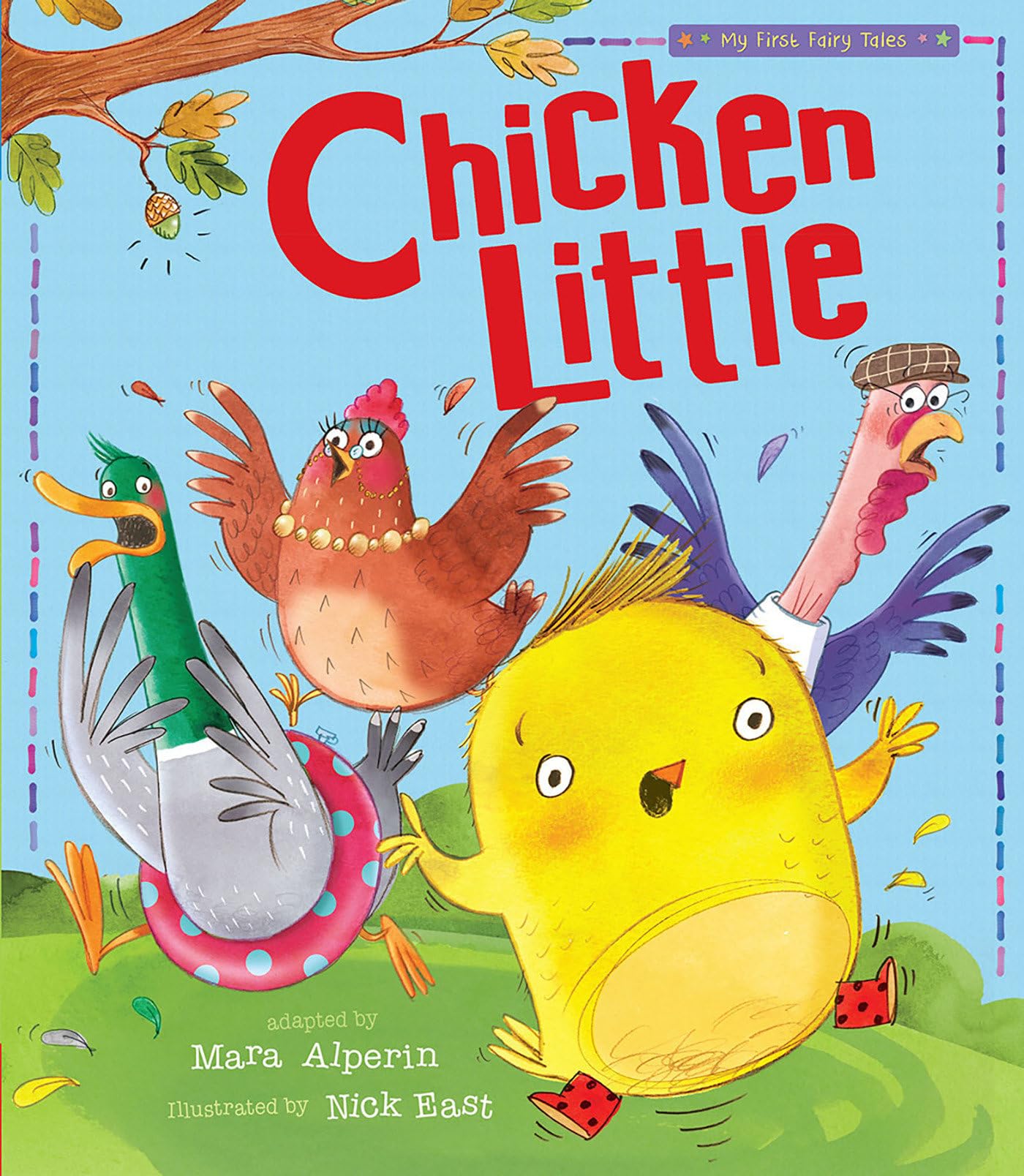 Chicken Little: My First Fairy Tales Non-fiction