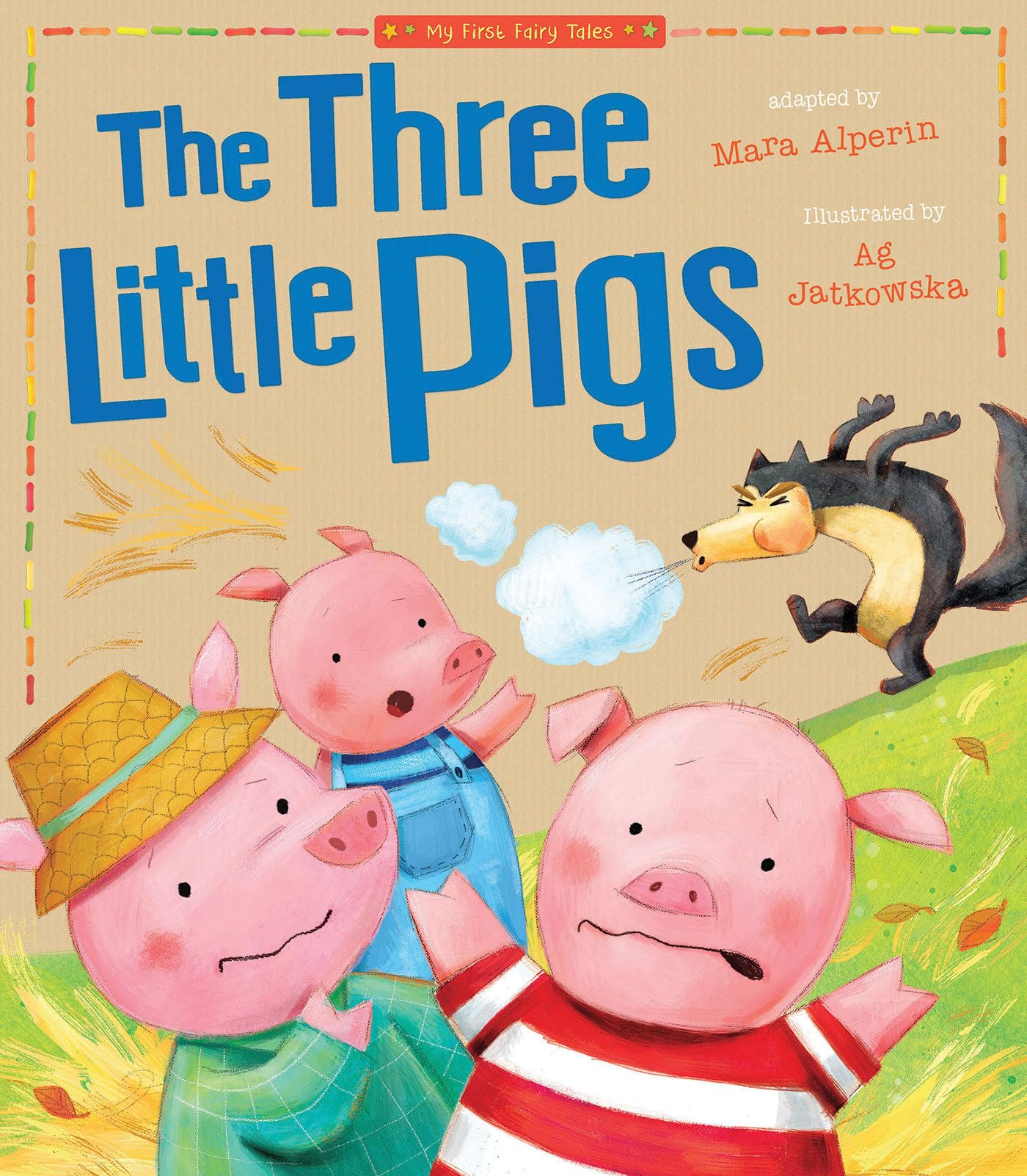 Three Little Pigs: My First Fairy Tales Fairy Tales & Legends