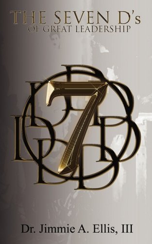 The 7d's of Great Leadership Religion & Esotericism