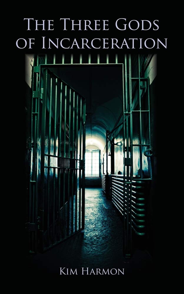 The Three Gods of Incarceration Social Sciences