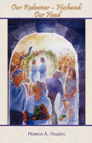 Our Redeemer-Husband: Our Head Social Sciences