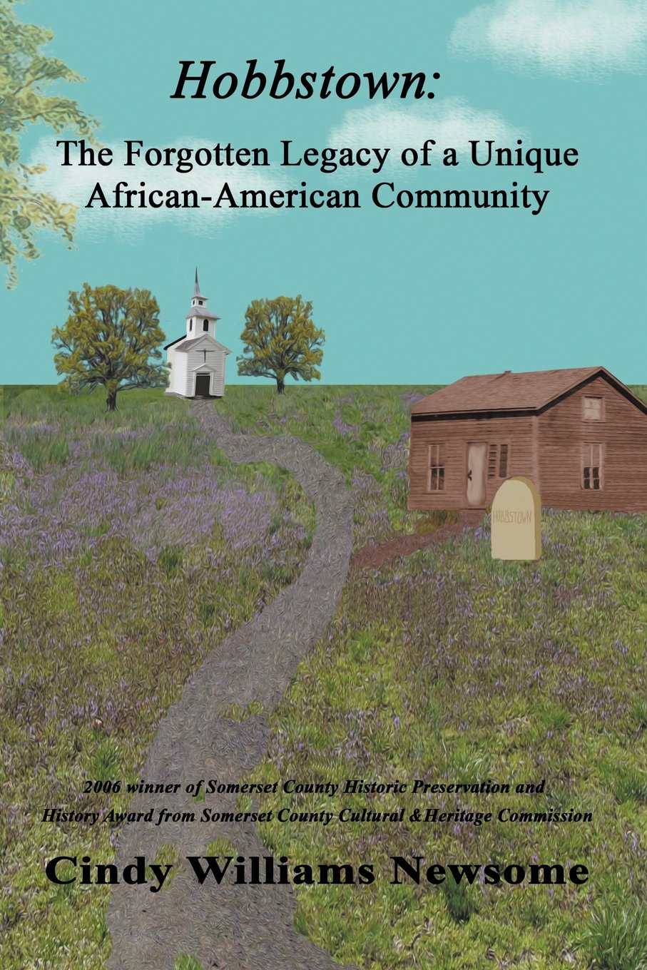 Hobbstown: A Forgotten Legacy of a Unique African-American Community Social Sciences