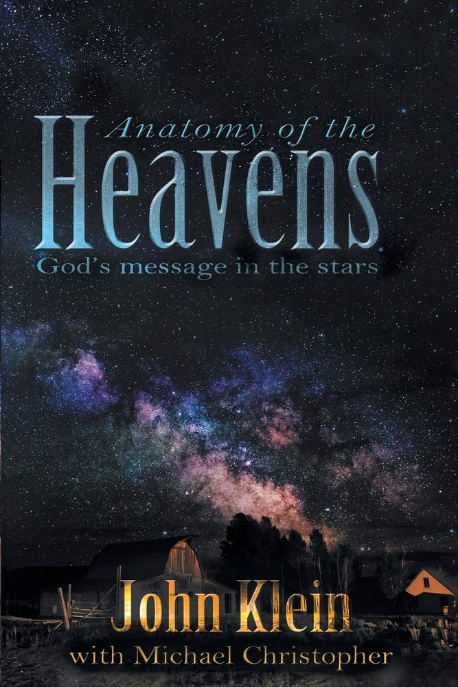 Anatomy of the Heavens: God's Message in the Stars Learning & Reference