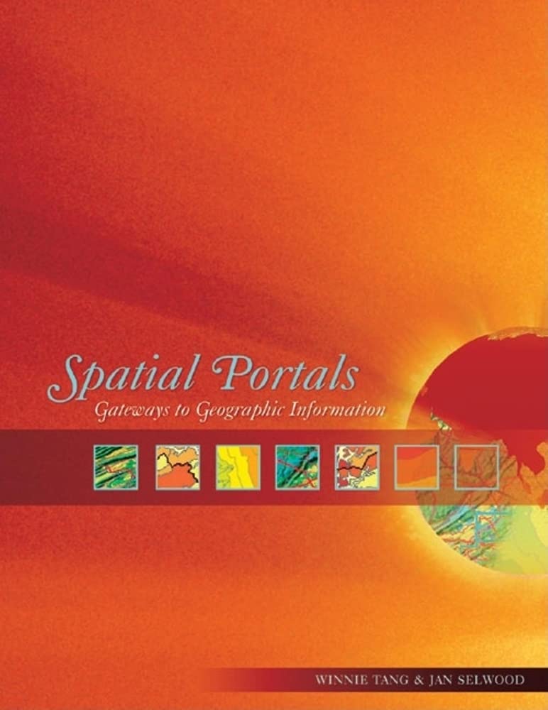 Spatial Portals: Gateways to Geographic Information Geology & Geography