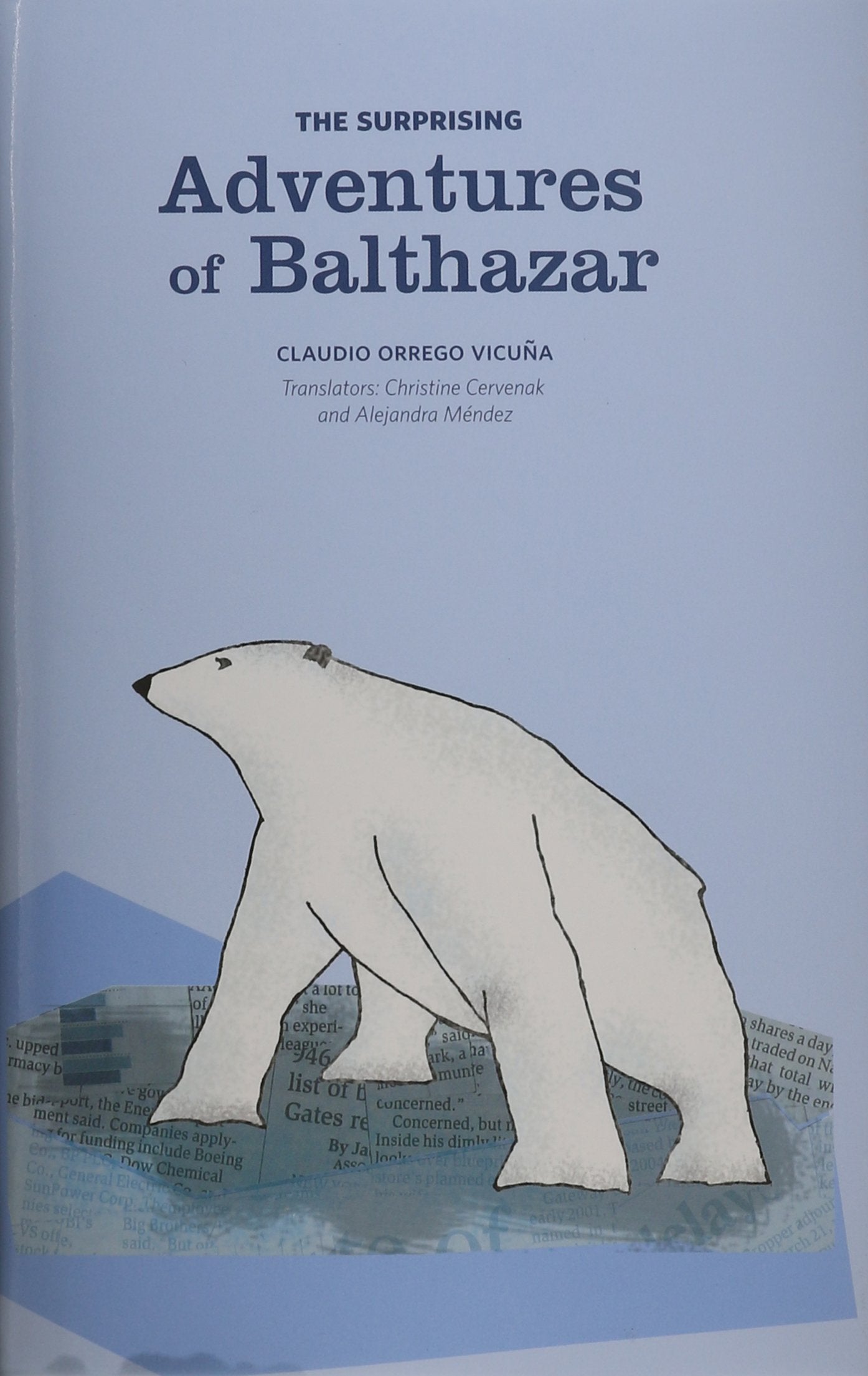 The Surprising Adventures of Balthazar (Peace, Justice, Human Rights, and Freedom in Latin America) Contemporary literature