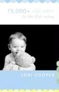 75,000+ Baby Names for the 21st Century Parents & Children