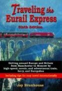 Traveling the Eurail Express (TRAVELING EUROPE'S TRAINS) Leisure, Home & Garden