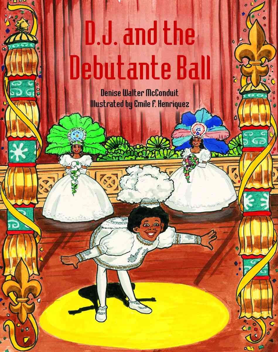 D. J. and the Debutante Ball Politics & History