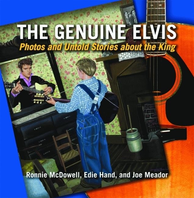 The Genuine Elvis: Photos and Untold Stories About the King book