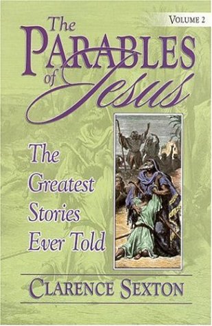 The Parables of Jesus: The Greatest Stories Ever Told Religion & Esotericism