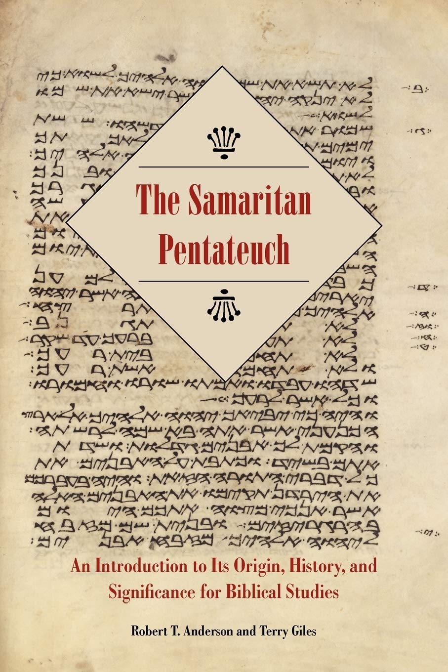 The Samaritan Pentateuch: An Introduction to Its Origin, History, and Significance for Biblical Studies (Resources for Biblical Study) Religion & Esotericism