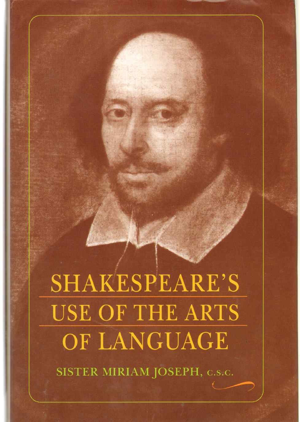 Shakespeare's Use of the Arts of Language Social Sciences