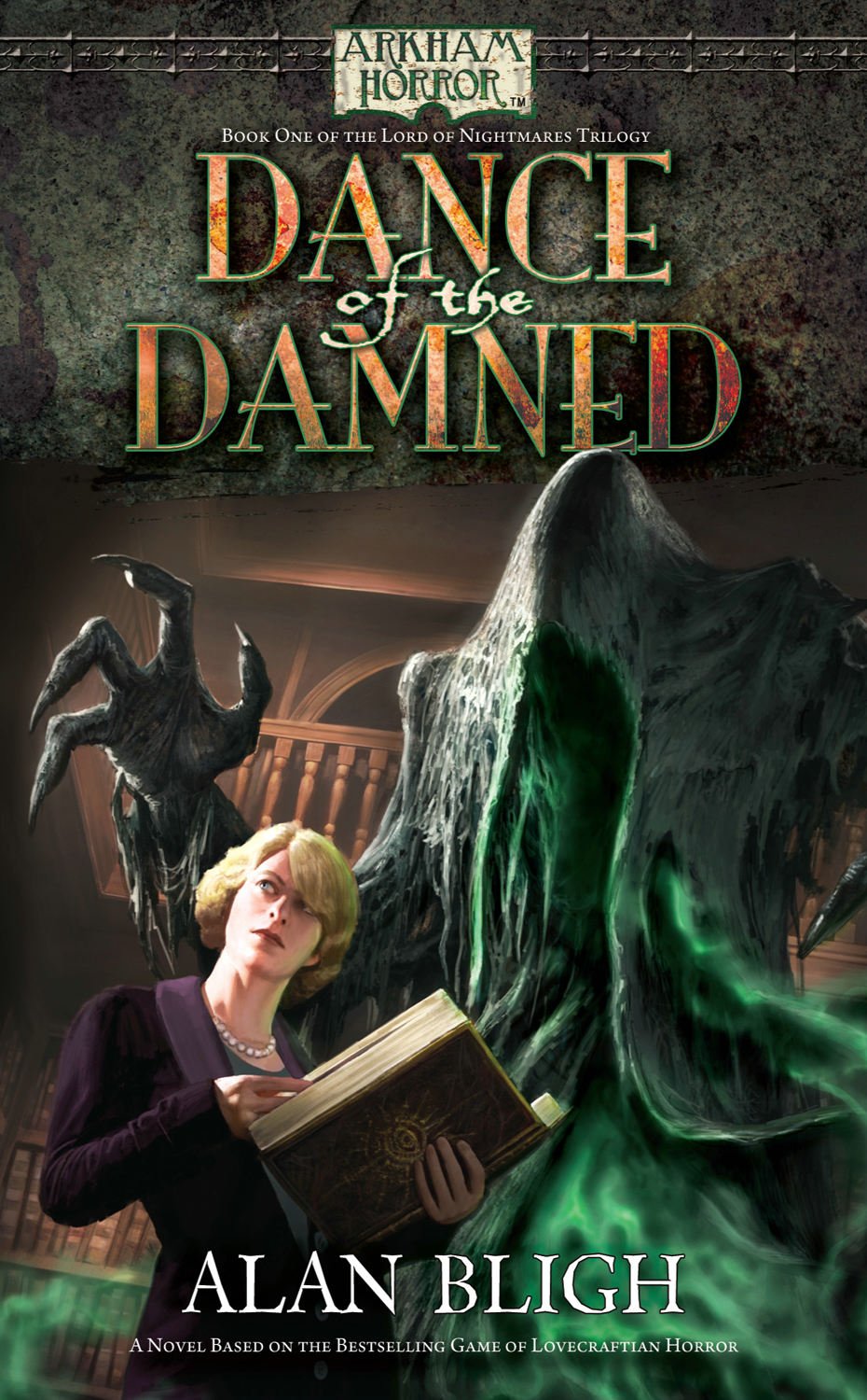 Dance of the Damned: A Arkham Horror Novel (Lord of Nightmares Trilogy, Band 1) Horror & Mystery