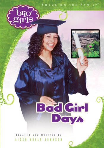 Bad Girl Days (Brio Girls, Band 11) Fiction