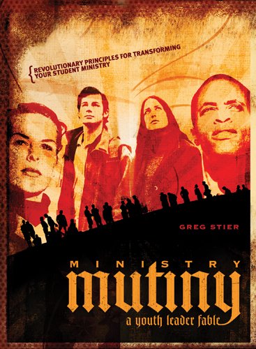 Ministry Mutiny: A Youth Leader Fable Contemporary literature