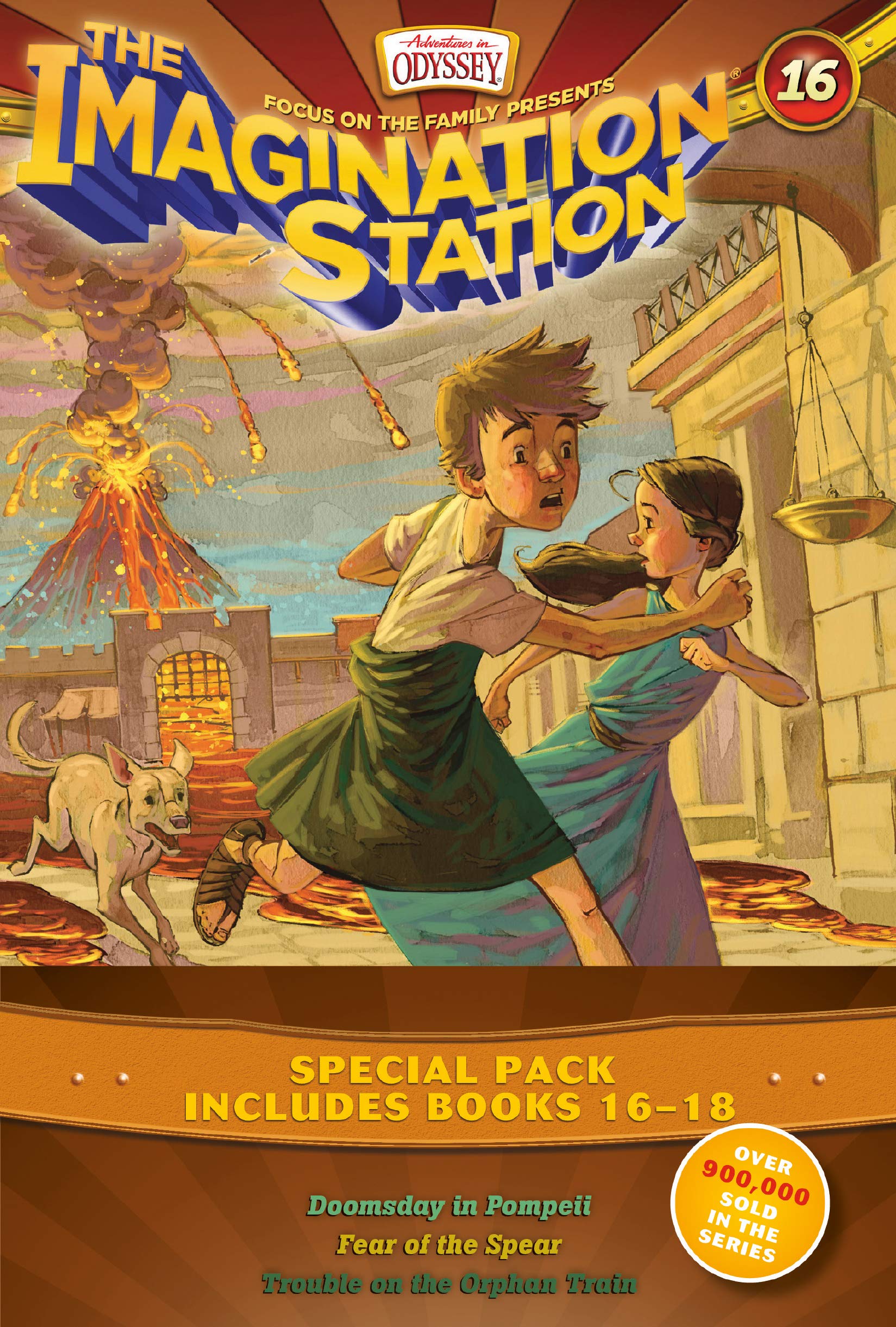 The Imagination Station: Doomsday in Pompeii / in Fear of the Spear / Trouble on the Orphan Train Novels & Short Stories