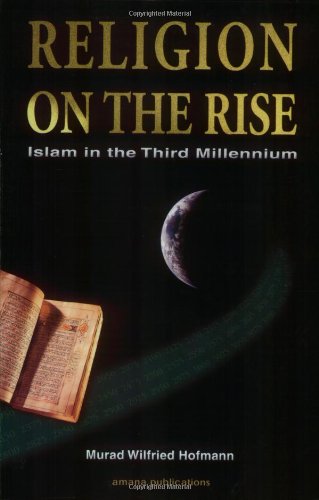Religion on the Rise: Islam in the Third Millennium Religion & Esotericism