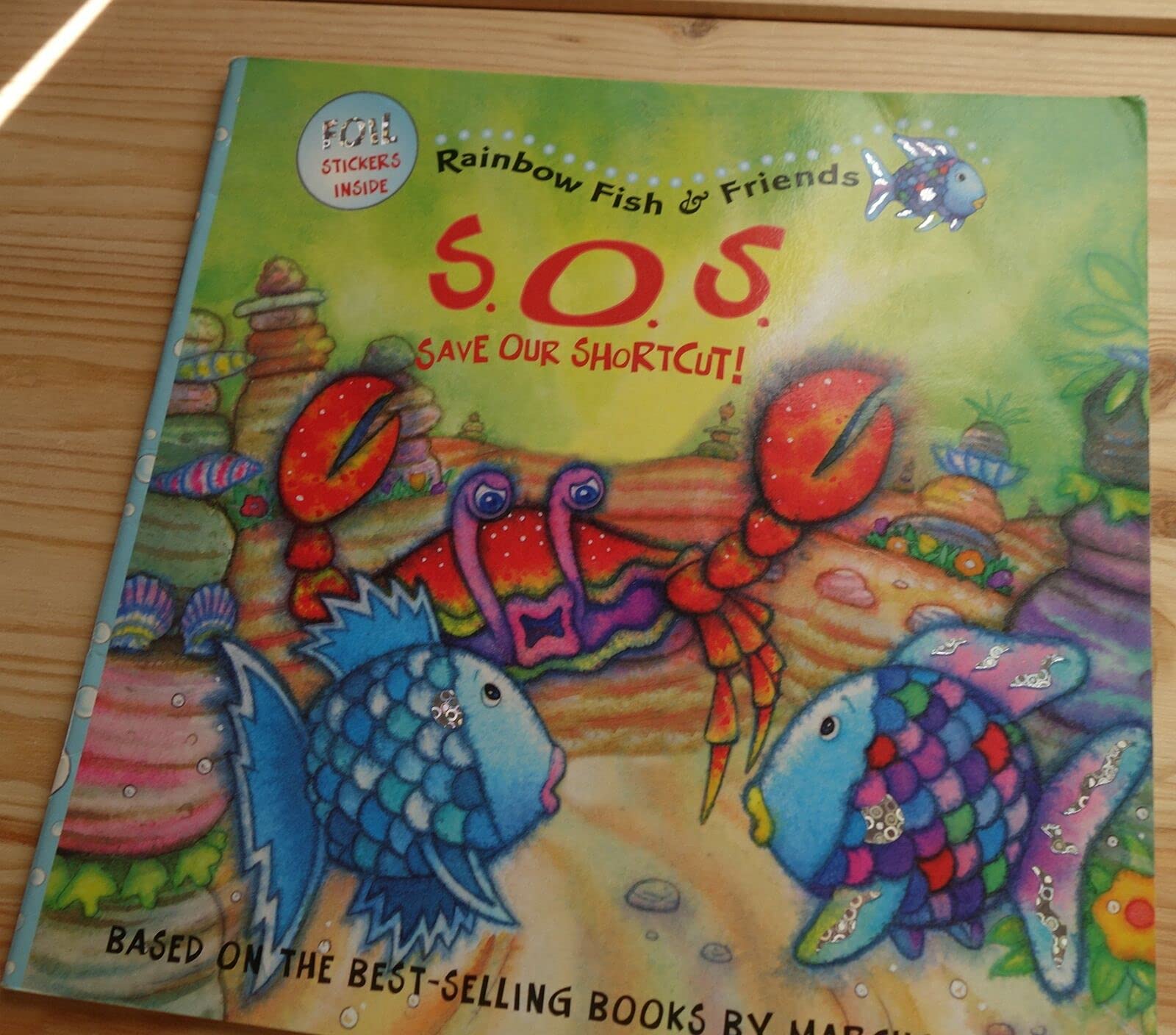 S.O.s Save Our Shortcut! (Rainbow Fish and Friends) Novels & Short Stories