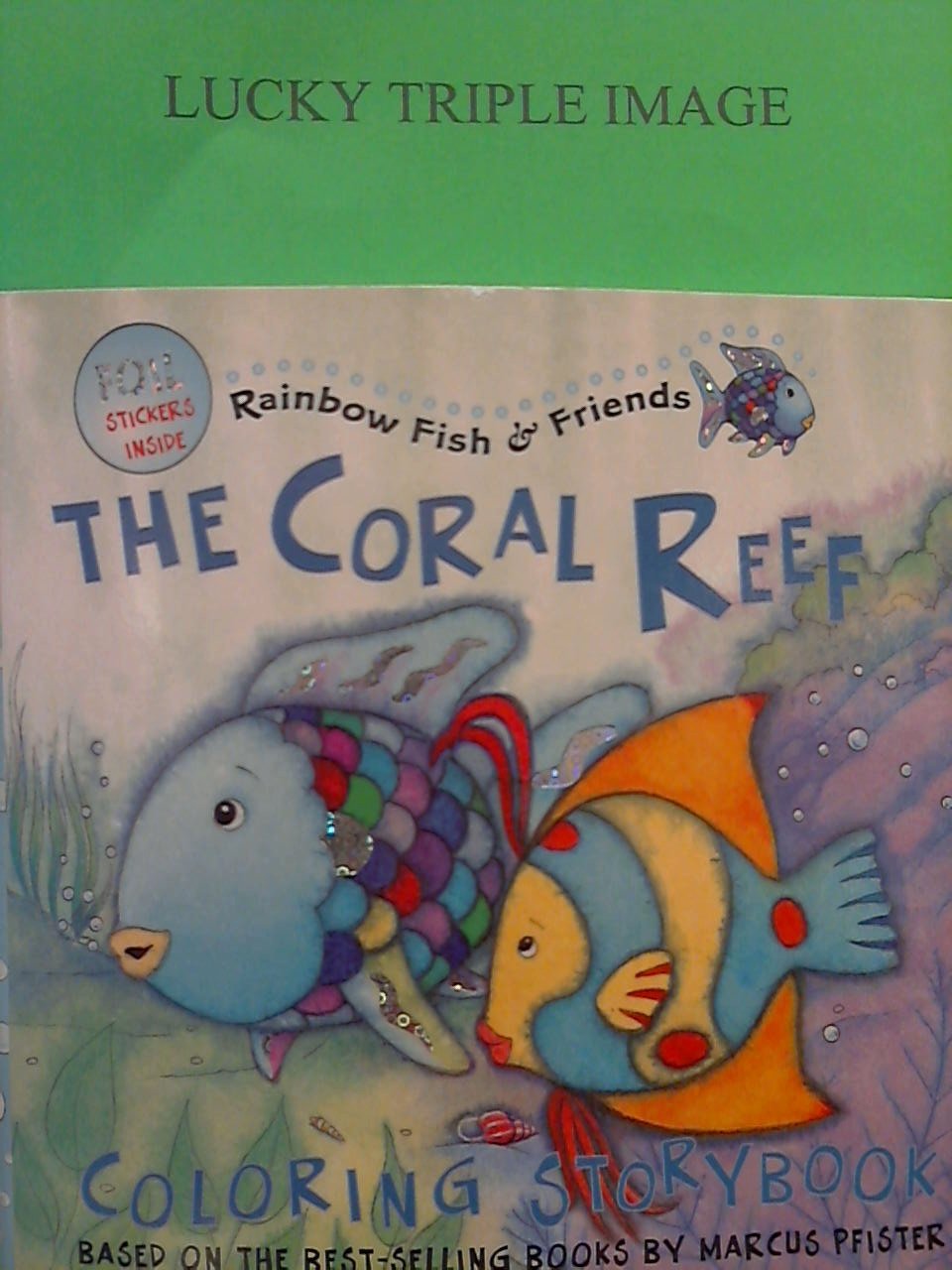 The Coral Reef Colour in Storybook (Rainbow fish & friends) Novels & Short Stories
