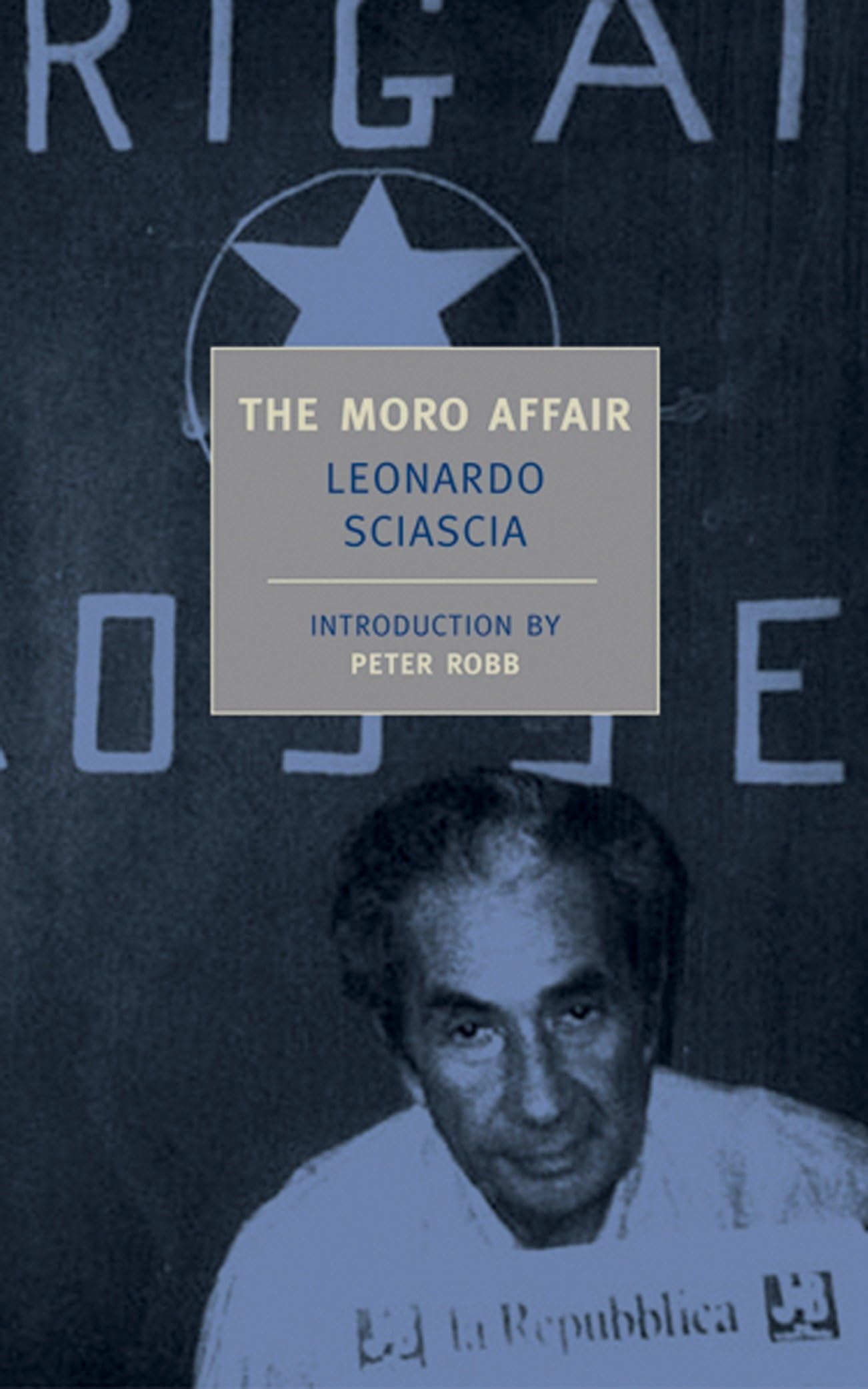 The Moro Affair: And the Mystery of Majorana (New York Review Books Classics) Law