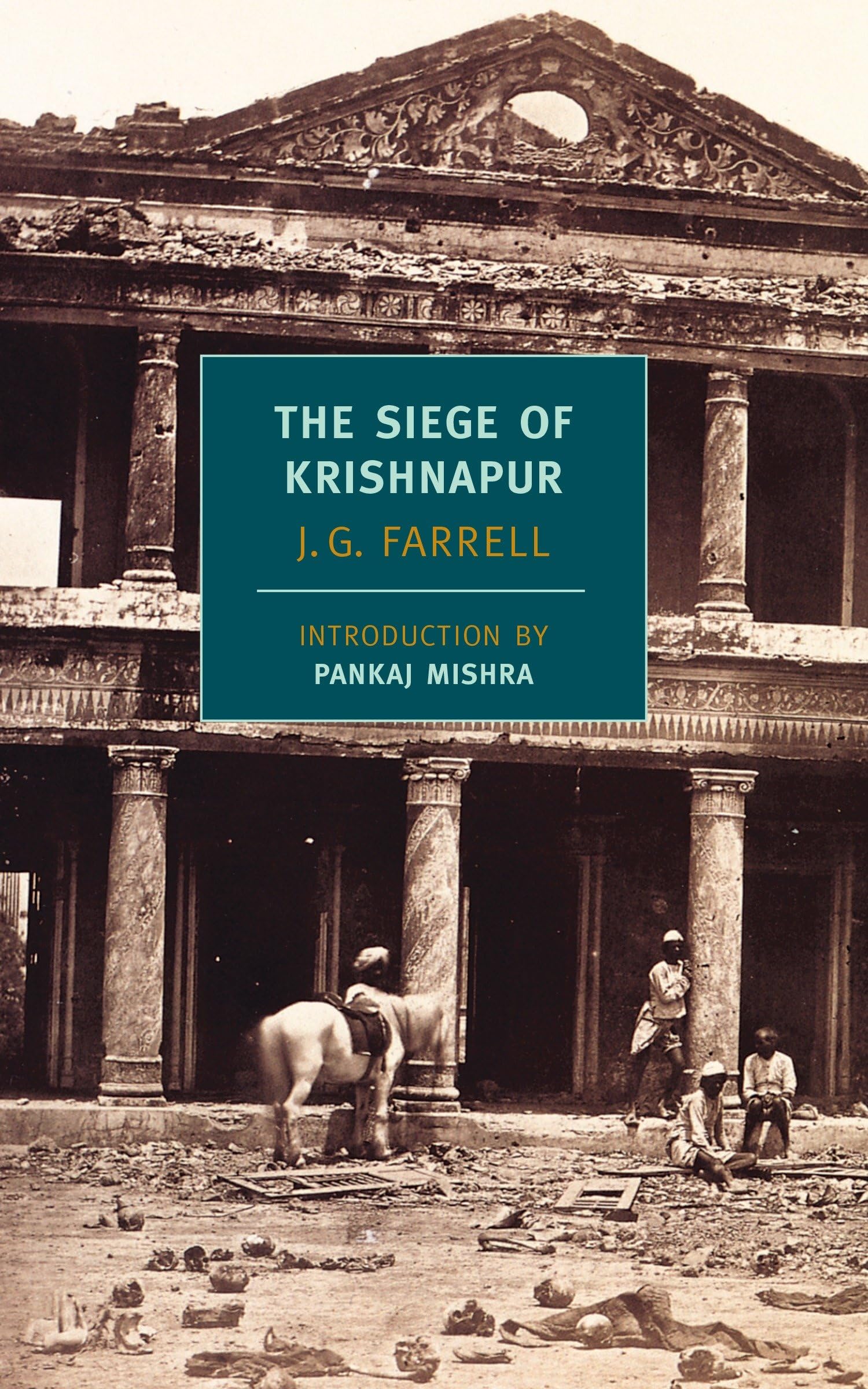 The Siege of Krishnapur (New York Review Books Classics) Historical Fiction