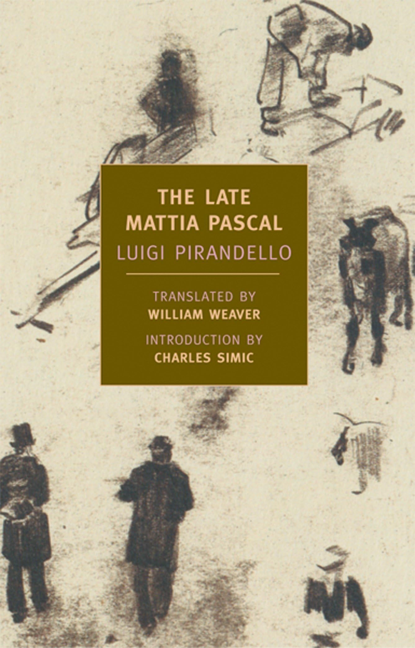 The Late Mattia Pascal (New York Review Books Classics) Contemporary literature