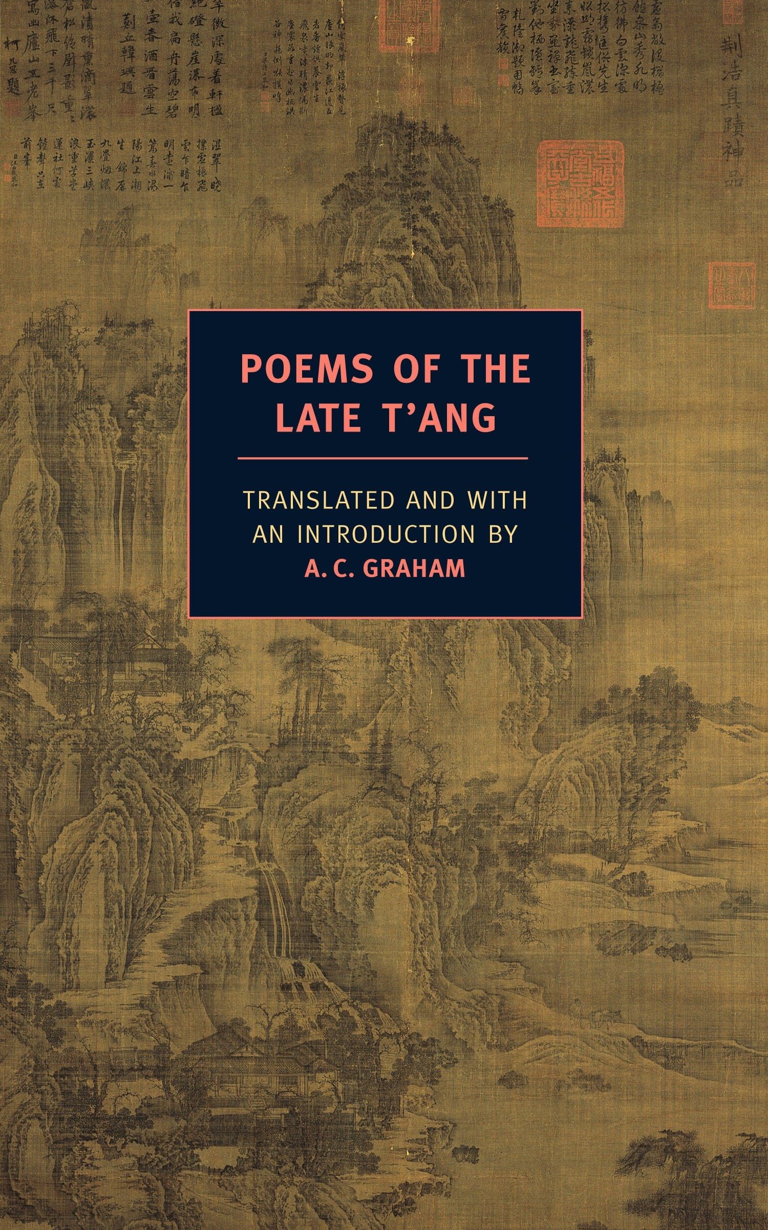 Poems of the Late T'ang (New York Review Books Classics) Contemporary literature