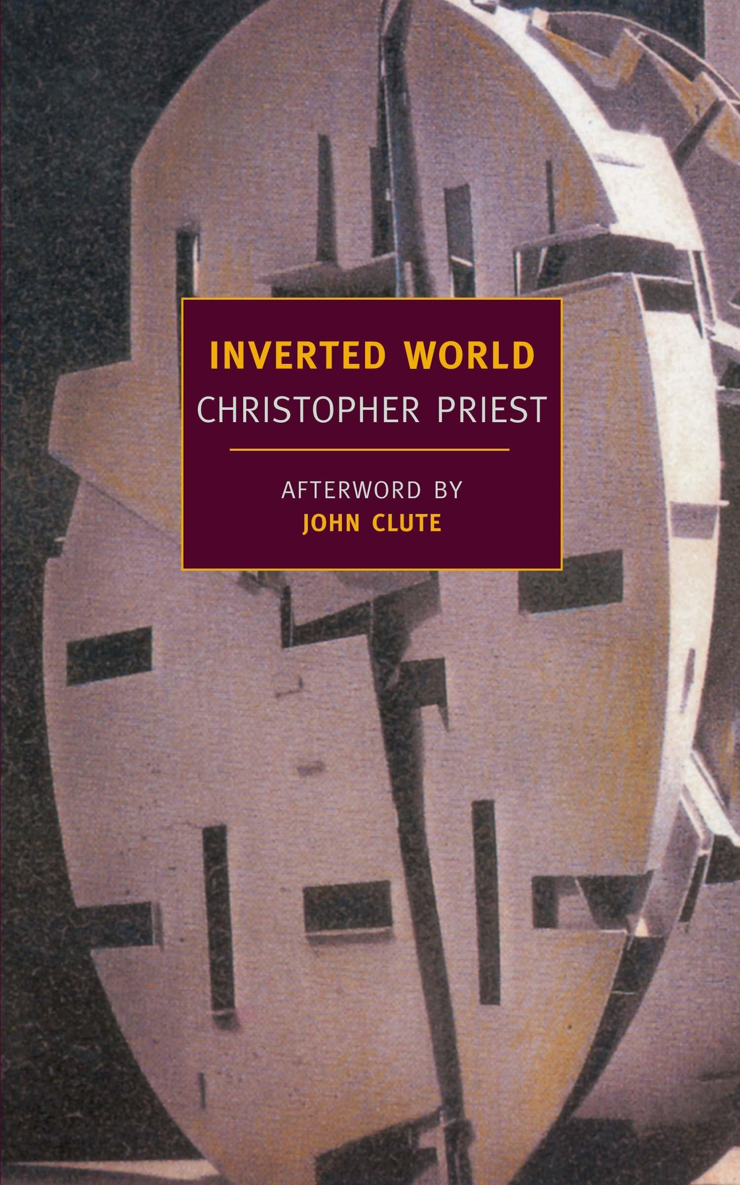 Inverted World: Afterw.: John Clute (New York Review Books Classics) Action & Adventure