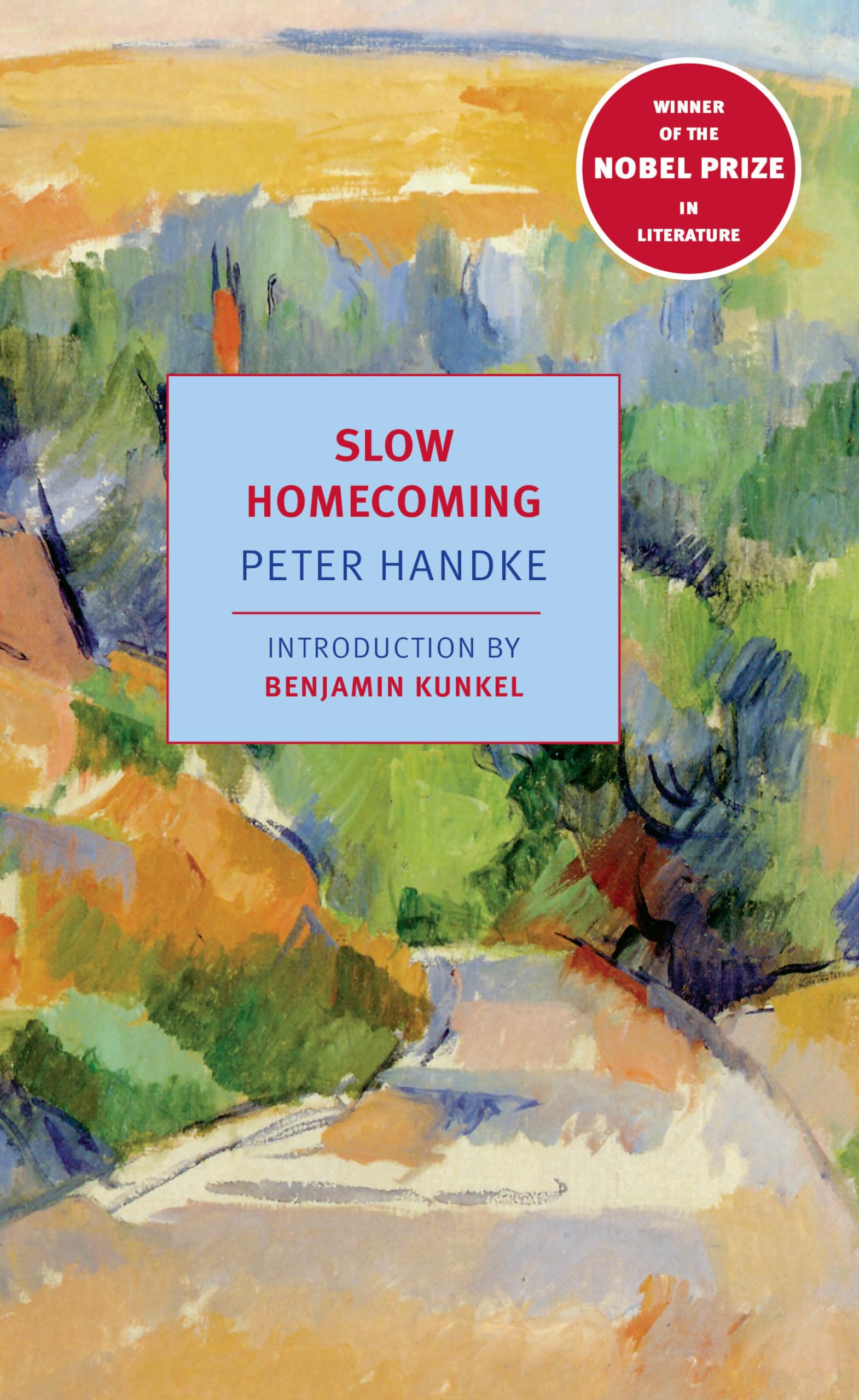Slow Homecoming: Peter Handke (New York Review Books Classics) Contemporary literature