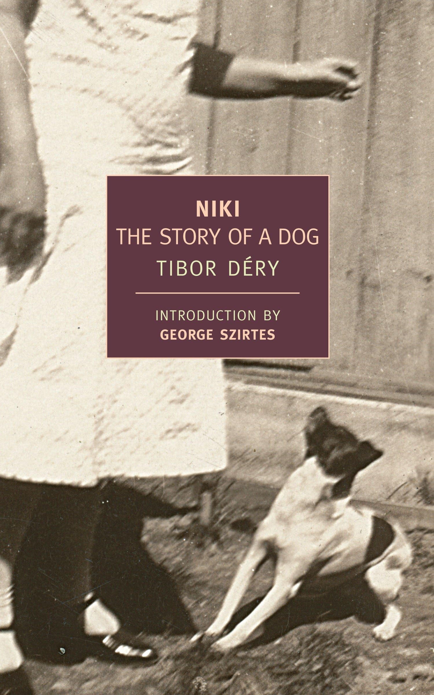 Niki: The Story of a Dog (New York Review Books Classics) Historical Fiction