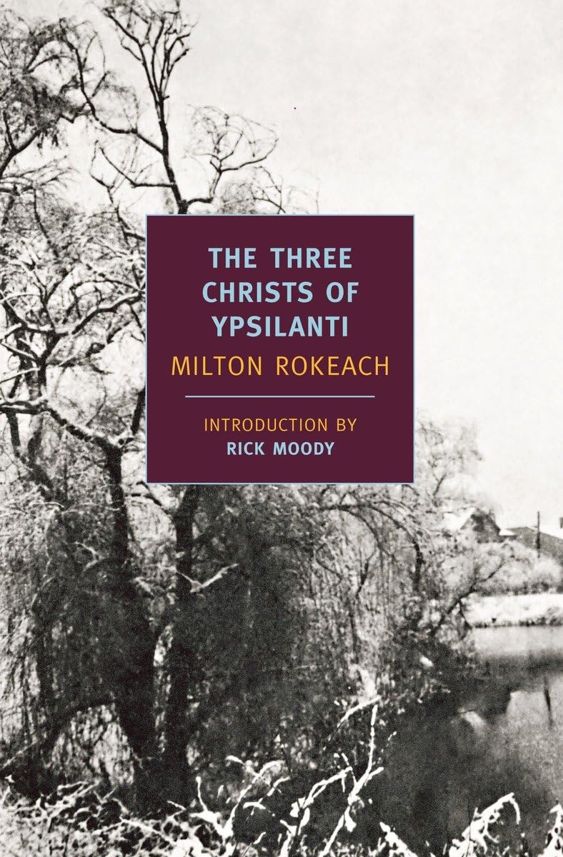 The Three Christs of Ypsilanti (New York Review Classics) Medicine