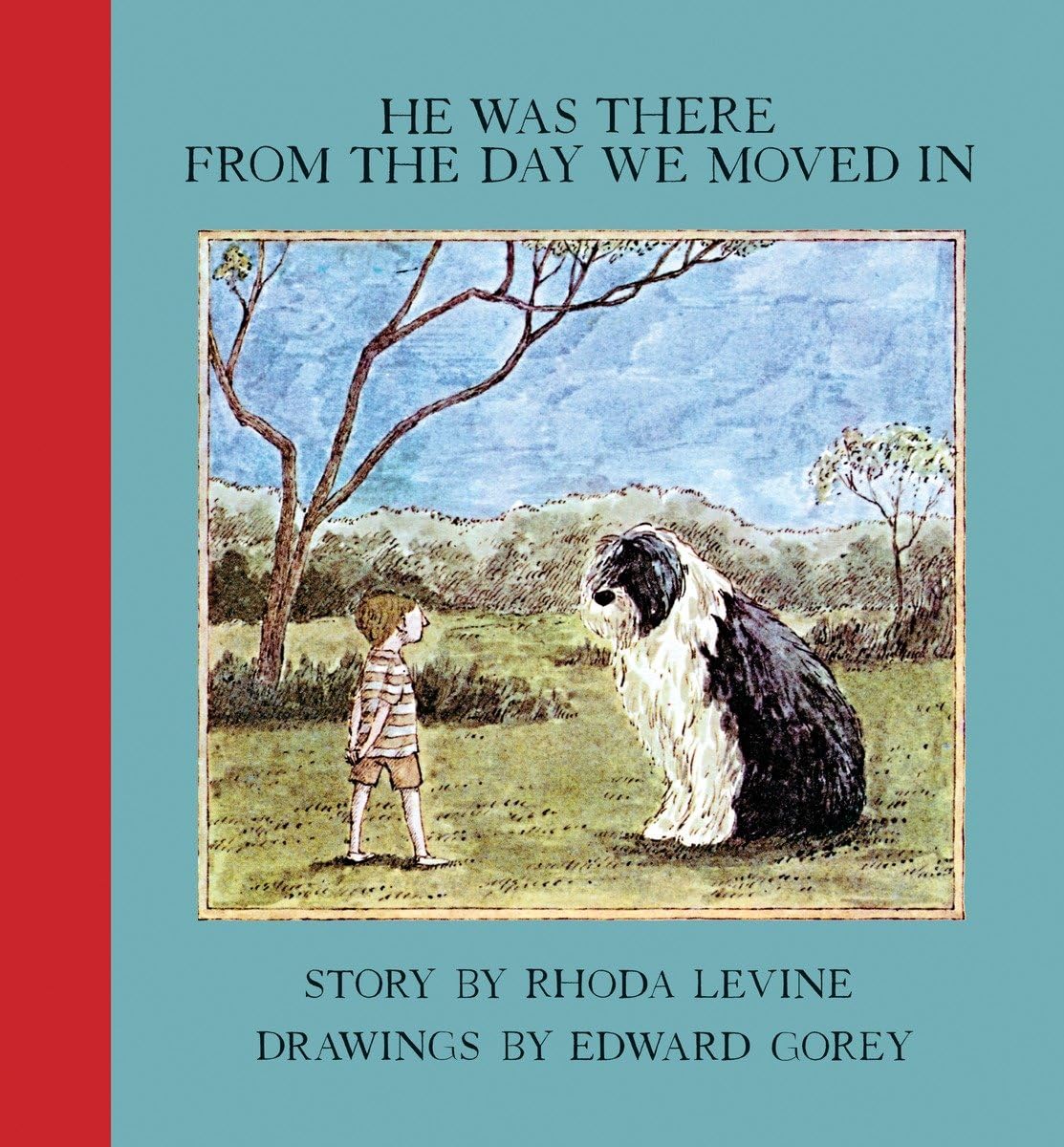 He Was There from the Day We Moved in Non-fiction