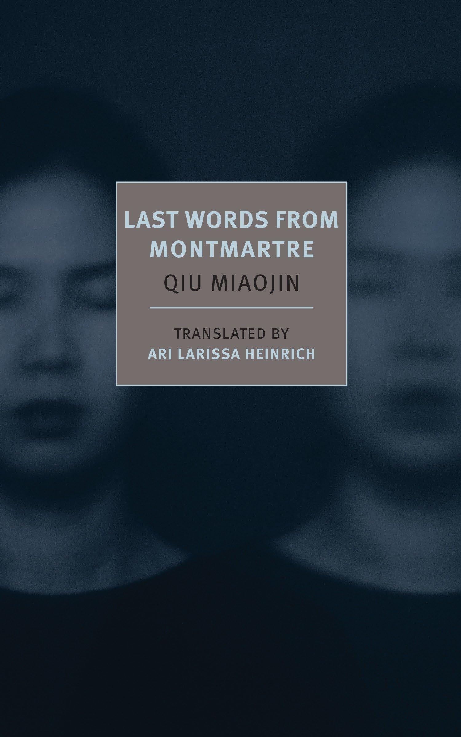 Last Words from Montmartre (New York Review Books Classics) LGBTQ+