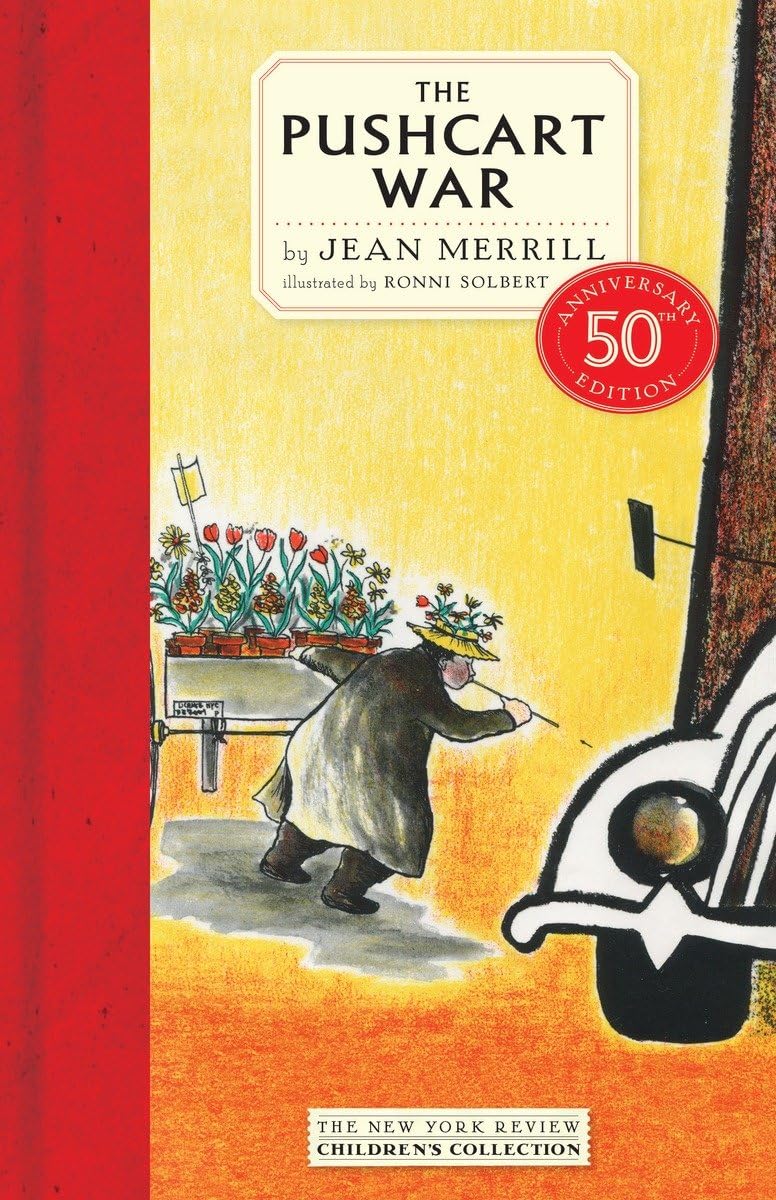 The Pushcart War: 50th Anniversary Edition book