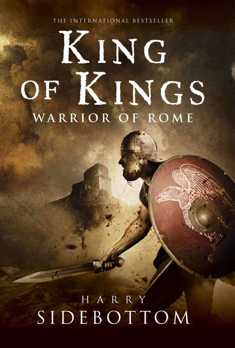 King of Kings: Warrior of Rome: Book 2 Action & Adventure