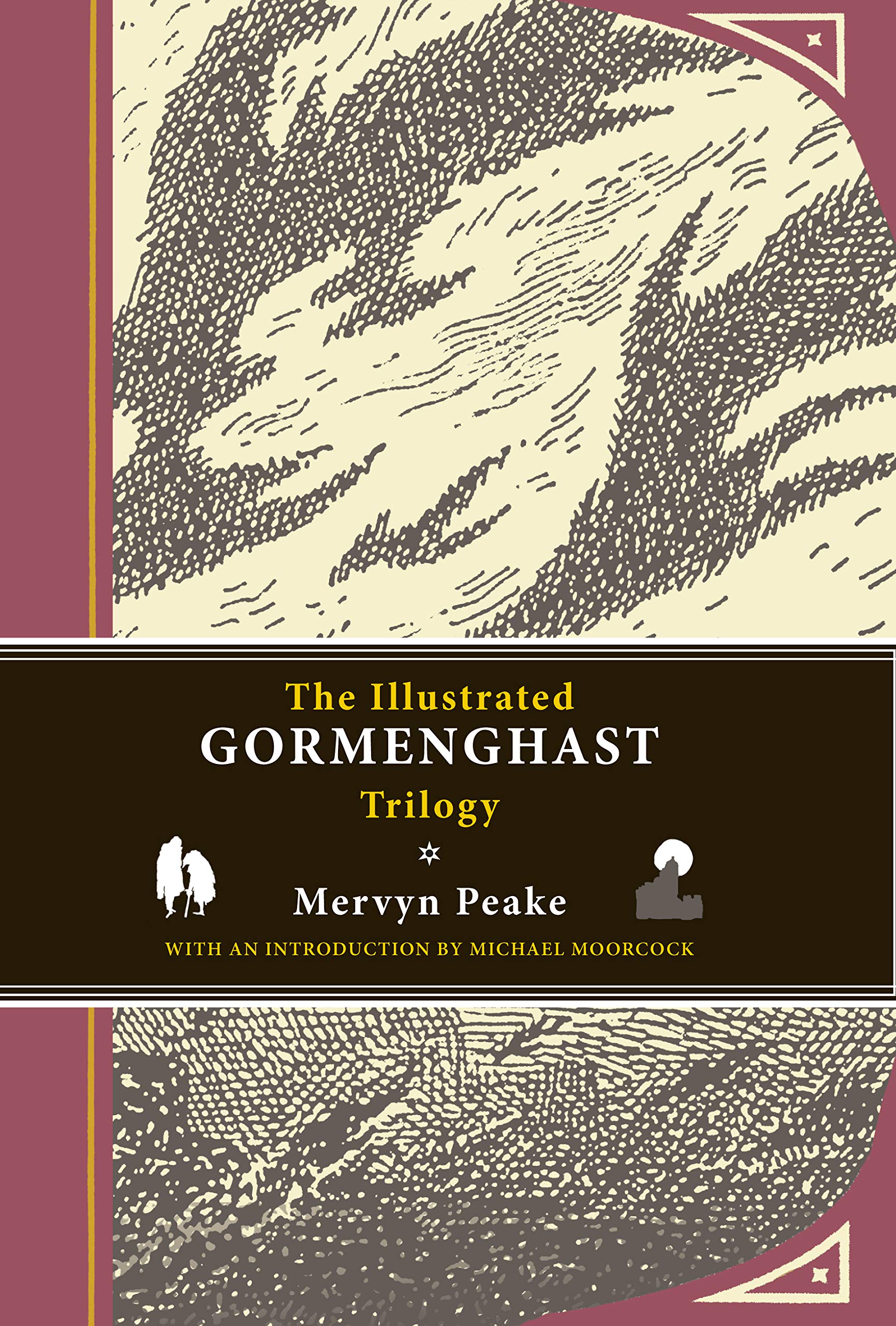 The Illustrated Gormenghast Trilogy: Titus Groan / Gormenghast / Titus Alone Classics