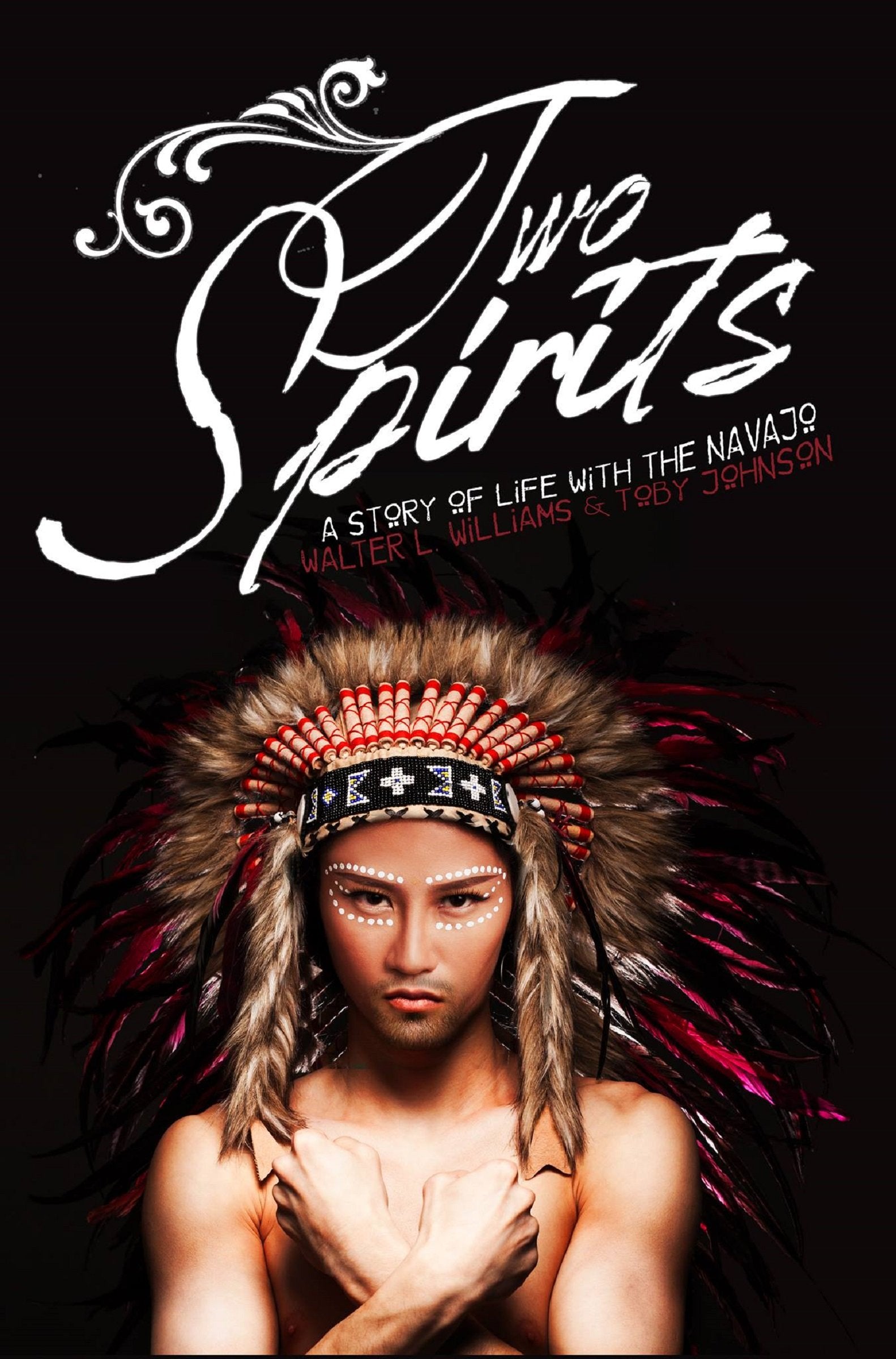 Two Spirits: A Story Of Life With The Navajo LGBTQ+