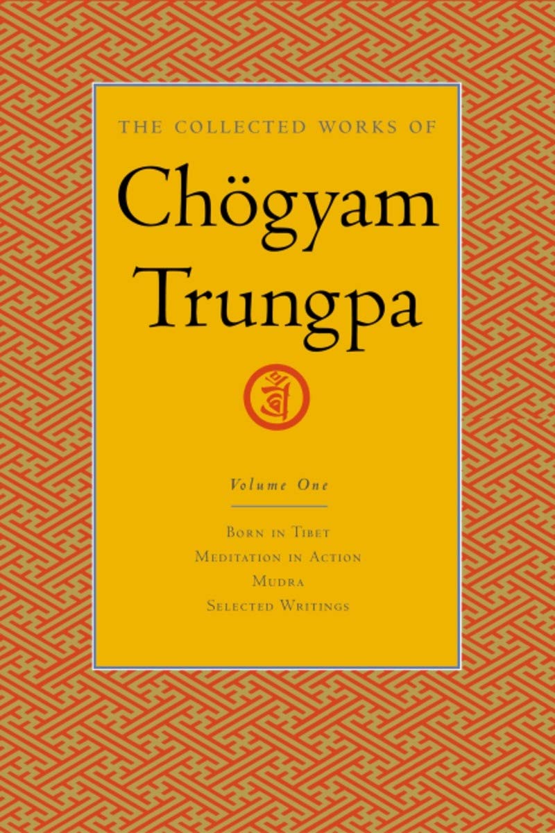 The Collected Works of Chögyam Trungpa, Volume 1 Religion & Esotericism