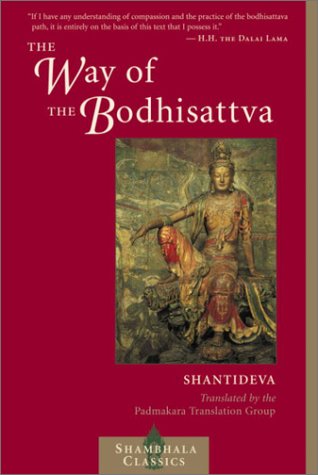 The Way of the Bodhisattva: A Translation of the Bodhicharyavatara book