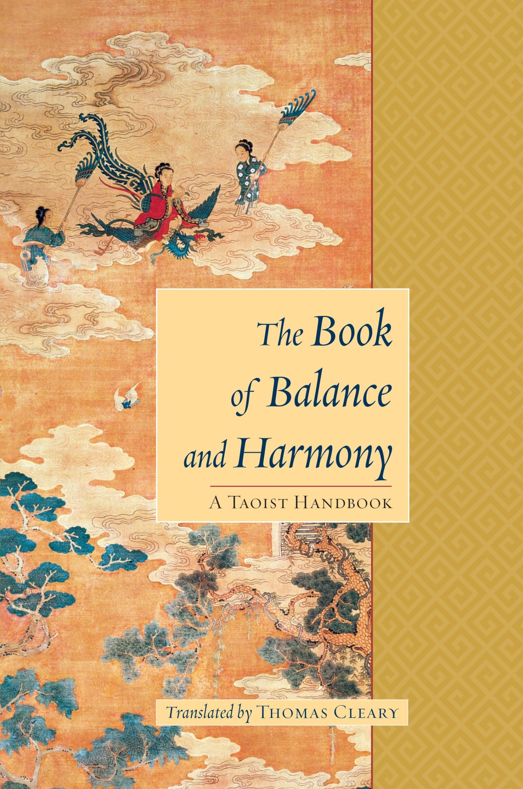 The Book of Balance and Harmony: A Taoist Handbook Philosophy