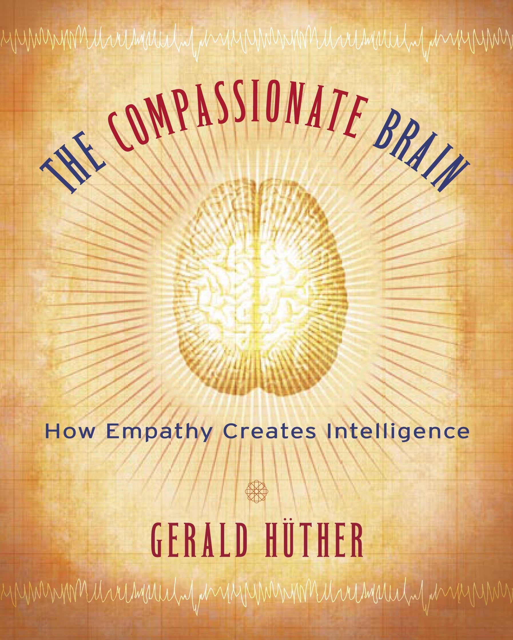 The Compassionate Brain Philosophy Books