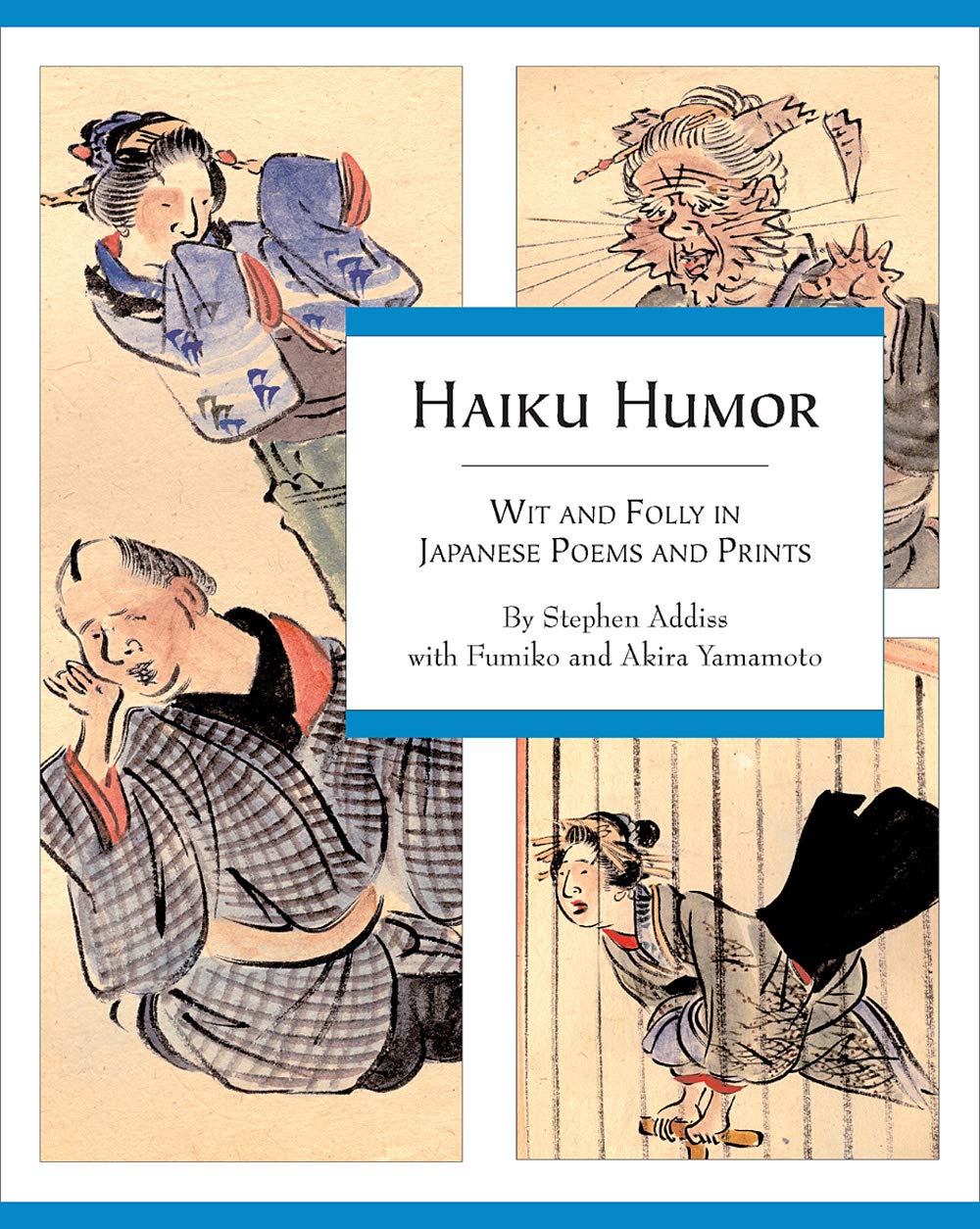 Haiku Humor: Wit and Folly in Japanese Poems and Prints Poetry