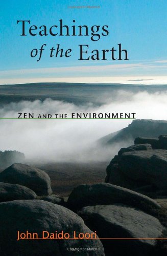 Teachings of the Earth: Zen and the Environment Philosophy