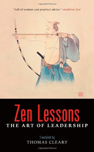 Zen Lessons: The Art of Leadership book