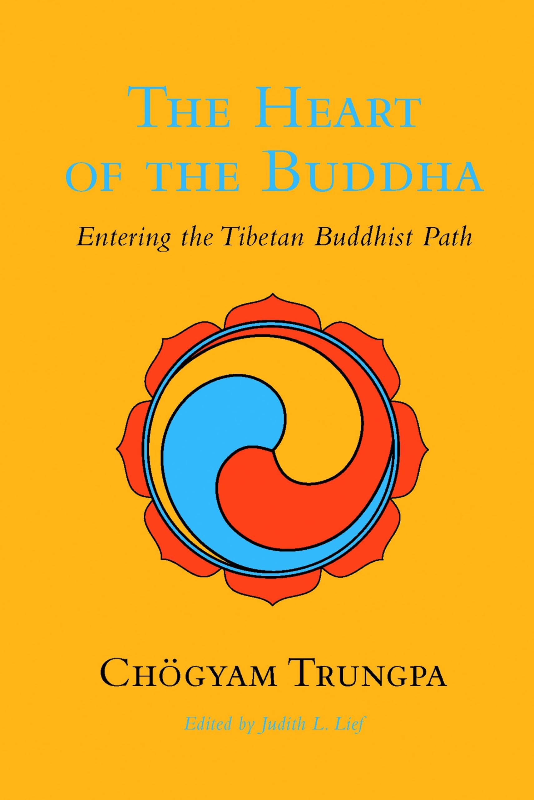 The Heart of the Buddha Philosophy