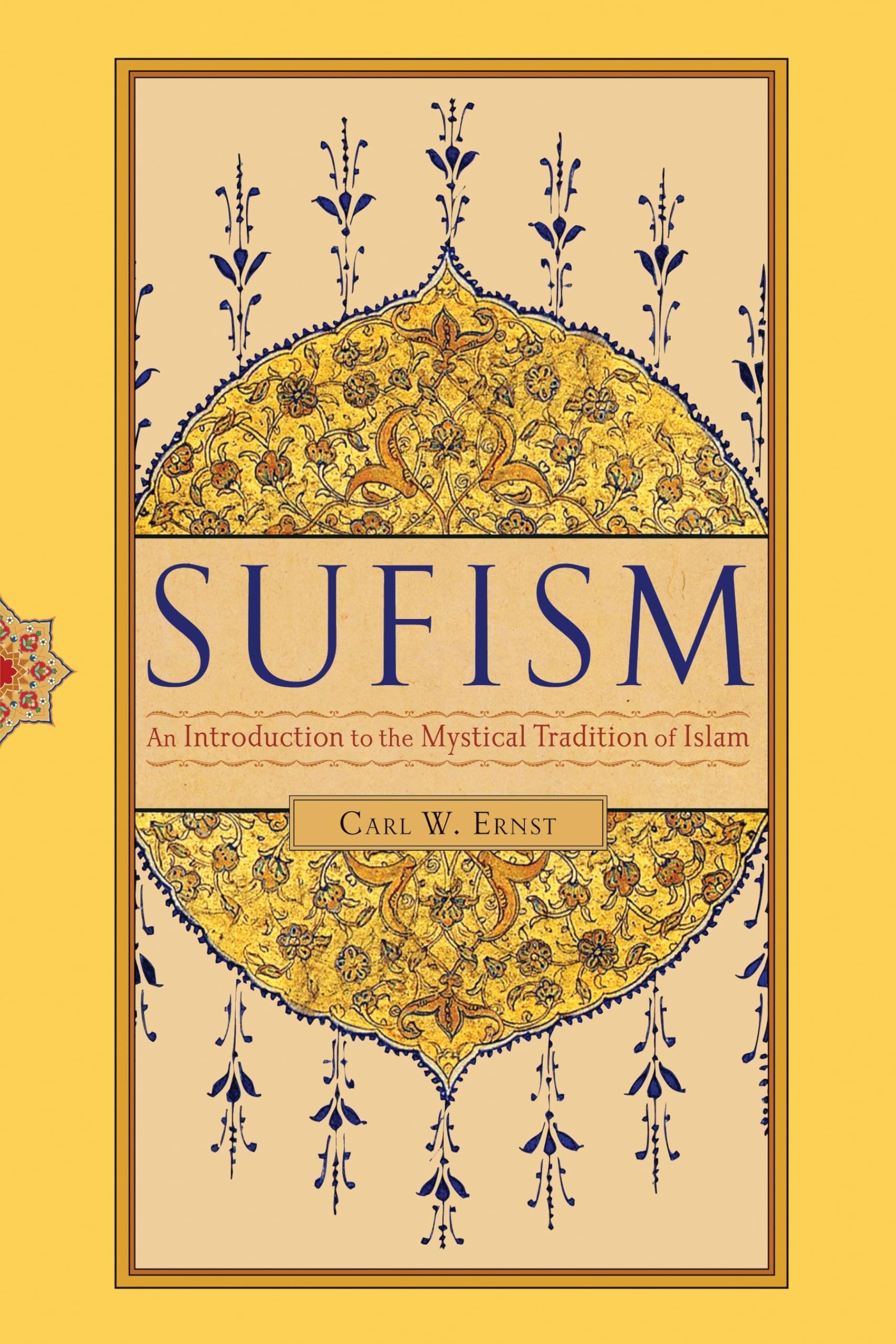 Sufism: An Introduction to the Mystical Tradition of Islam Social Sciences