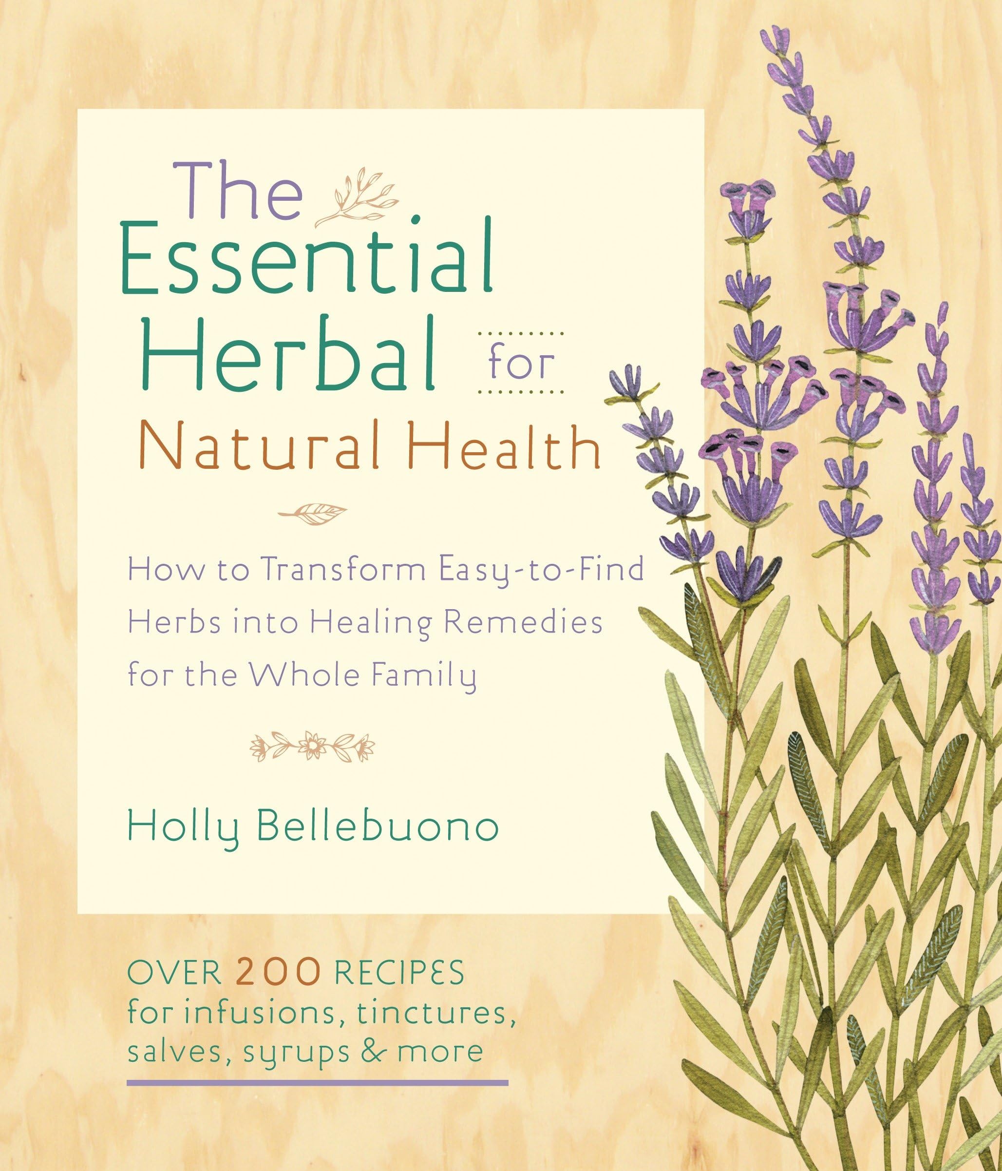 The Essential Herbal for Natural Health Medicine