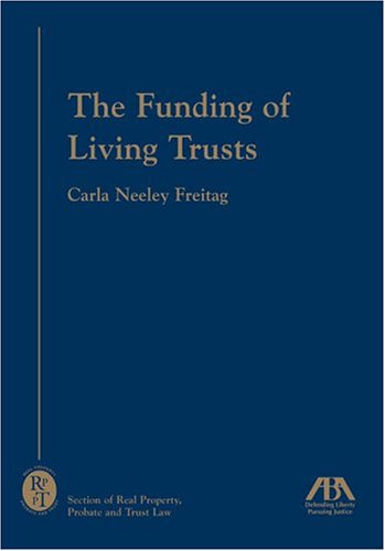 The Funding of Living Trusts Law